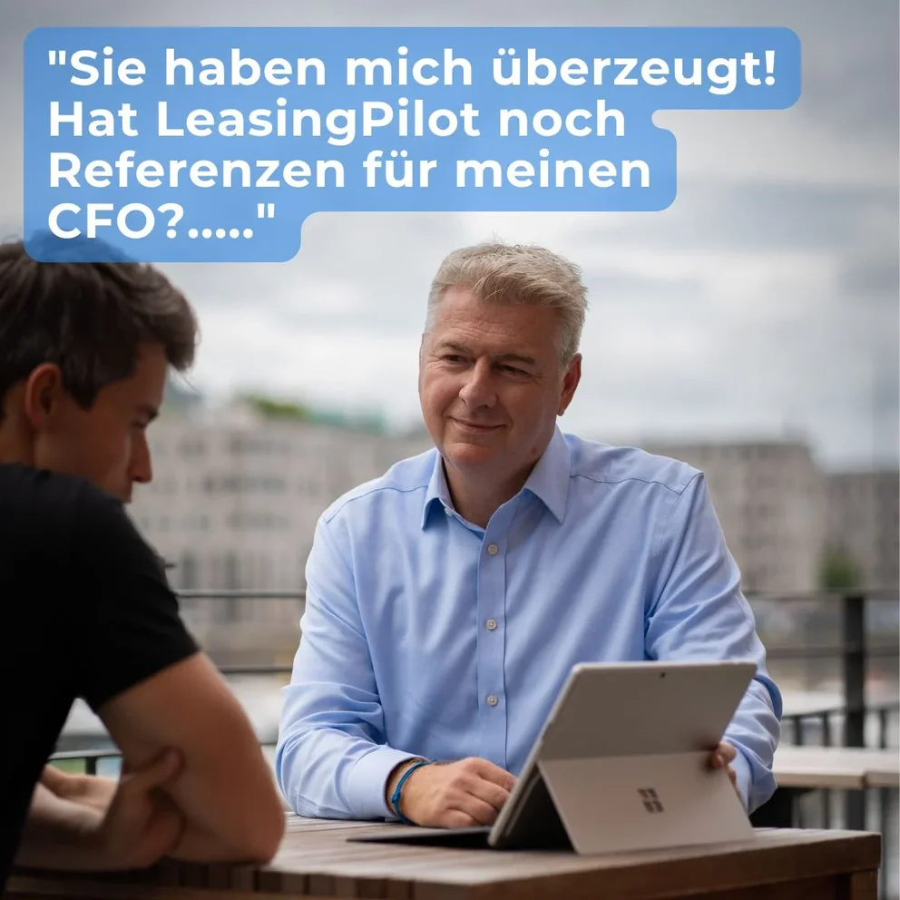 Der Head of Treasury hatte sich schon für LeasingPilot entschieden –